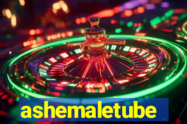 ashemaletube