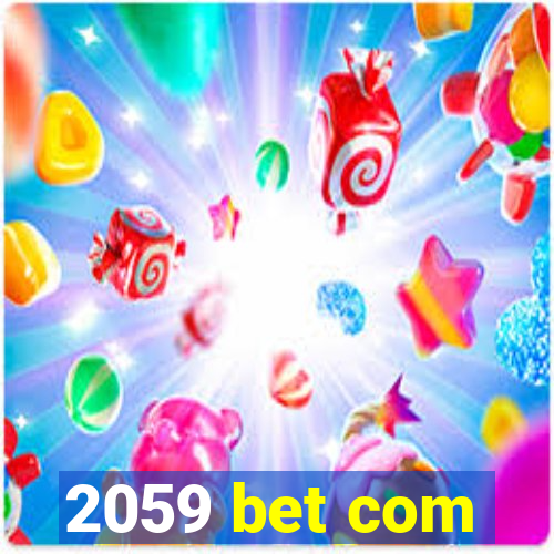 2059 bet com