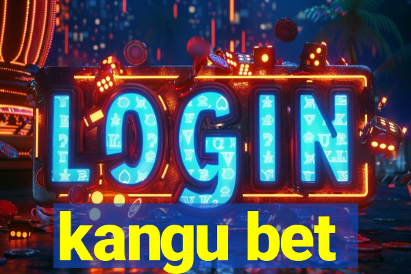 kangu bet