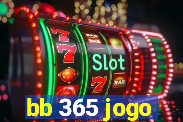 bb 365 jogo