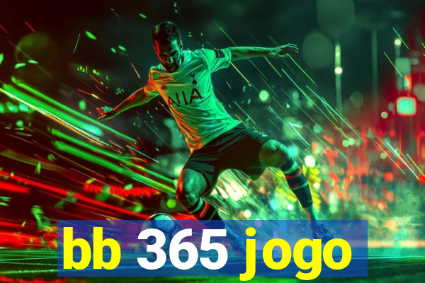 bb 365 jogo