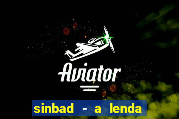 sinbad - a lenda dos sete mares online dublado