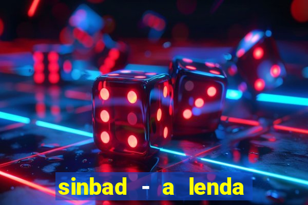 sinbad - a lenda dos sete mares online dublado