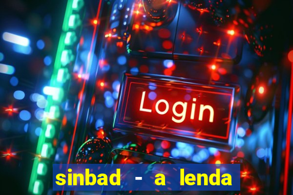 sinbad - a lenda dos sete mares filme completo dublado