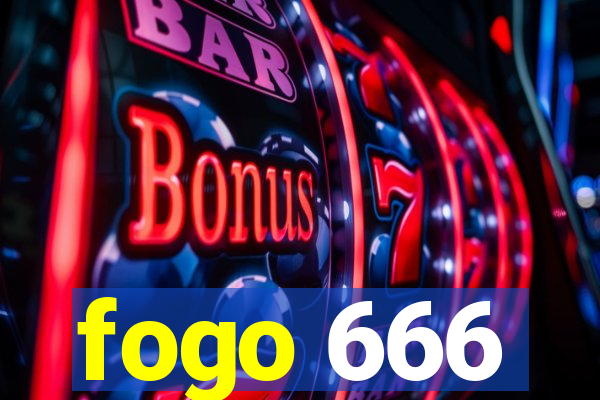 fogo 666