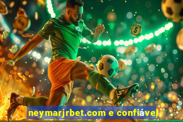 neymarjrbet.com e confiável