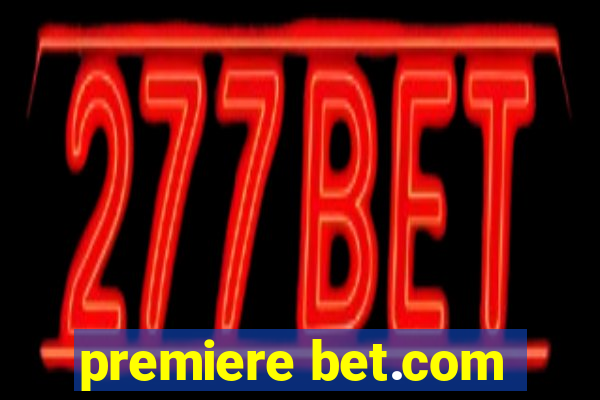 premiere bet.com