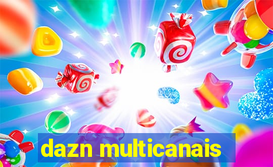 dazn multicanais