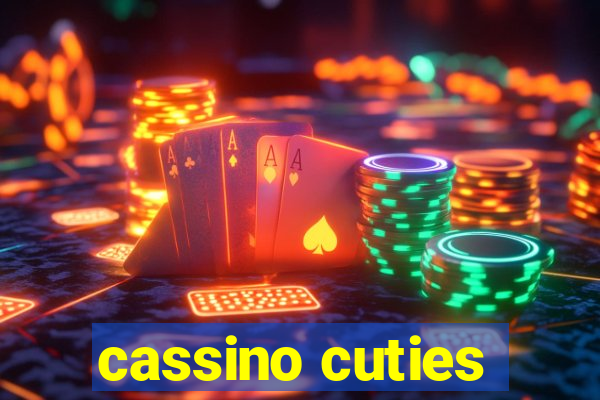 cassino cuties