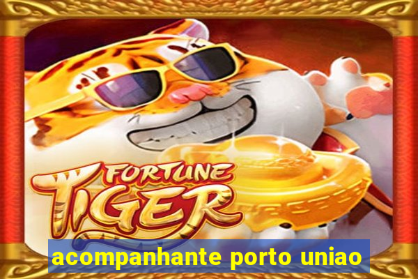 acompanhante porto uniao