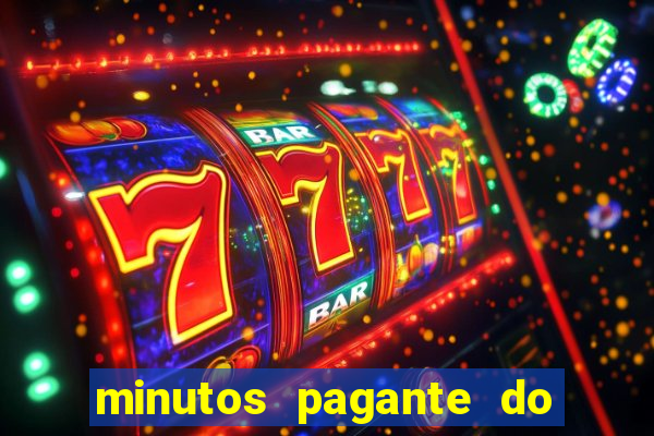minutos pagante do fortune tiger