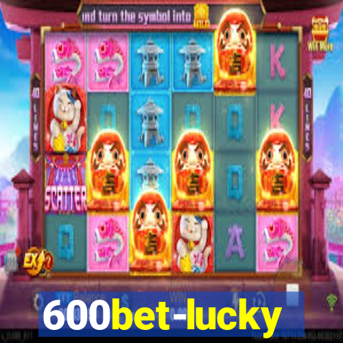600bet-lucky