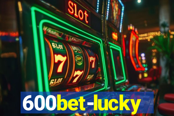 600bet-lucky