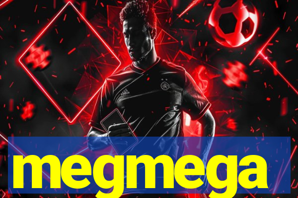 megmega