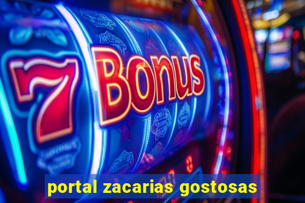 portal zacarias gostosas