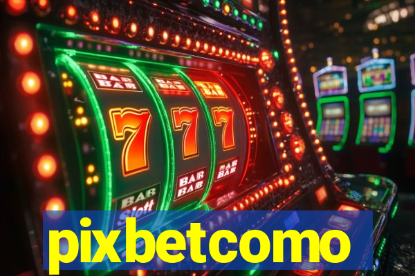 pixbetcomo