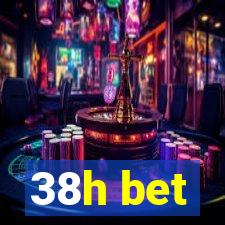 38h bet