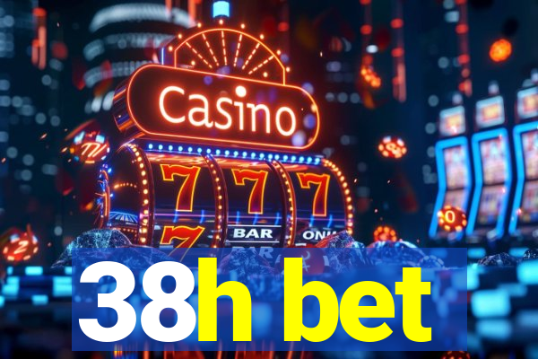 38h bet