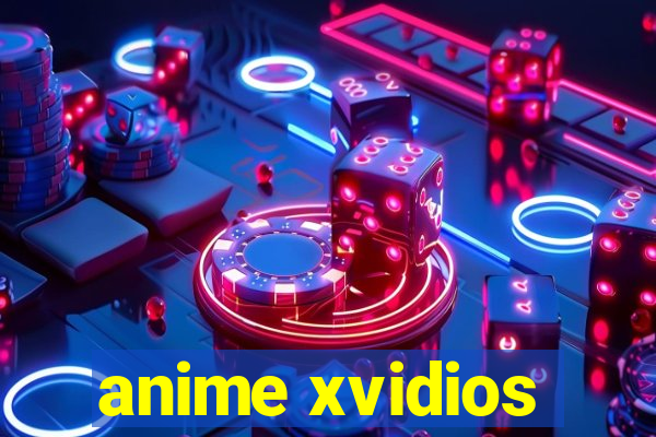 anime xvidios