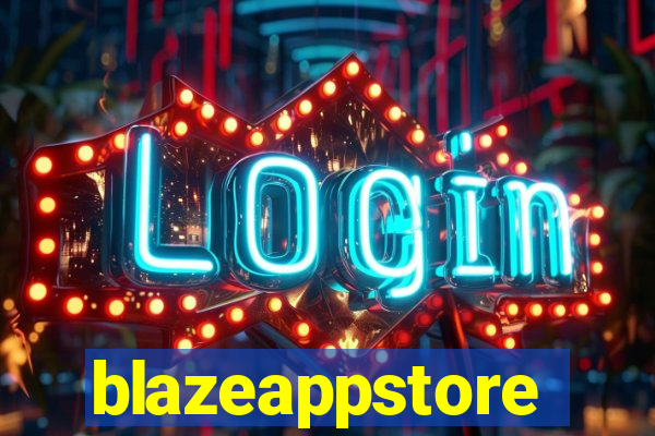 blazeappstore