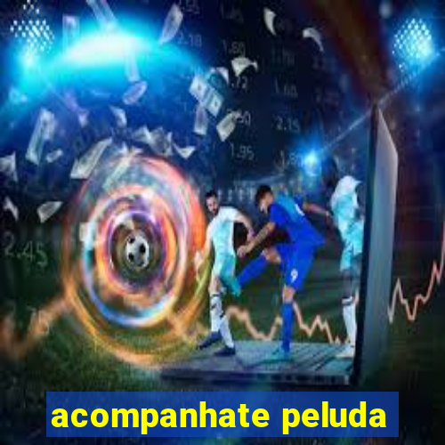 acompanhate peluda