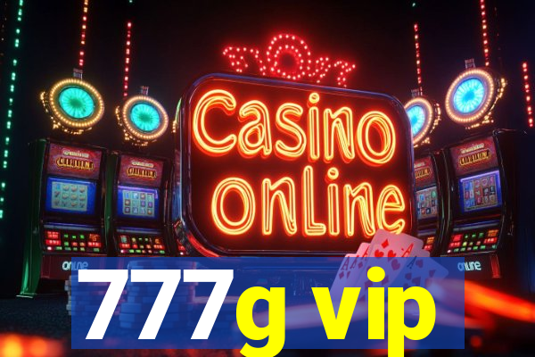 777g vip