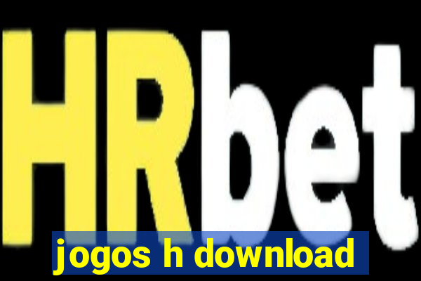 jogos h download