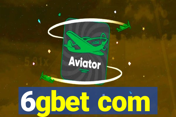6gbet com