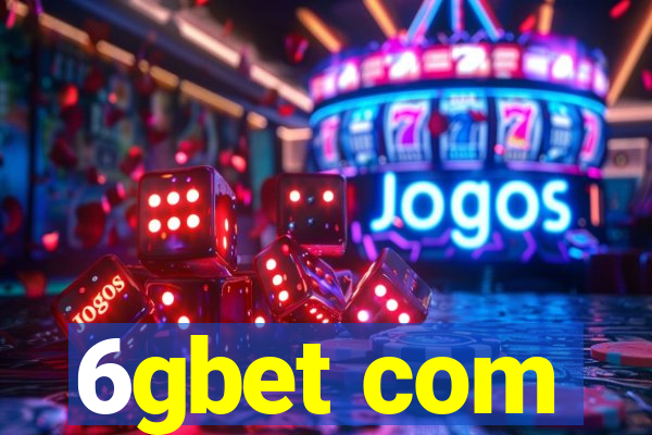 6gbet com