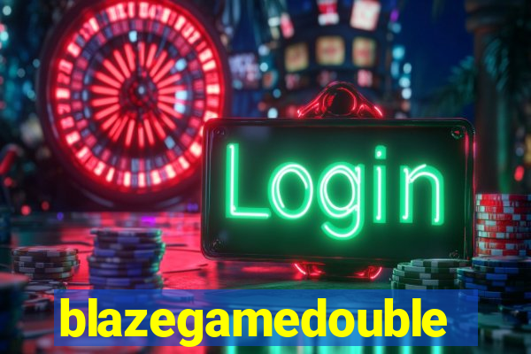 blazegamedouble