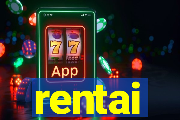 rentai