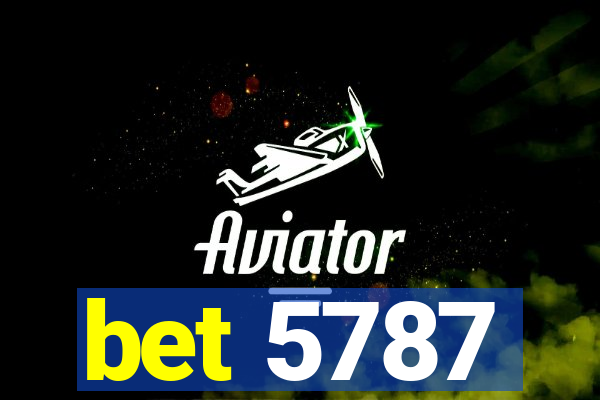 bet 5787