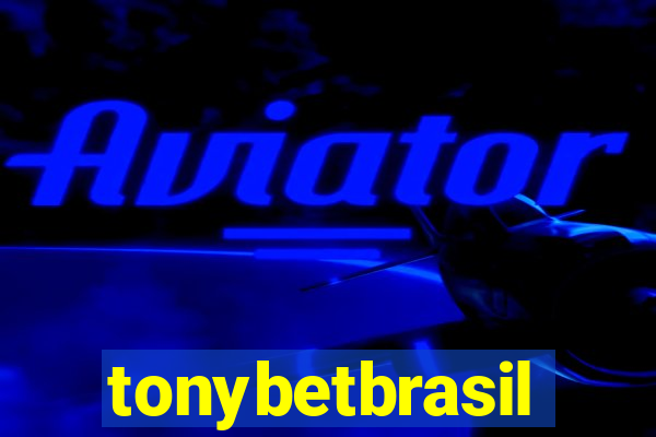 tonybetbrasil