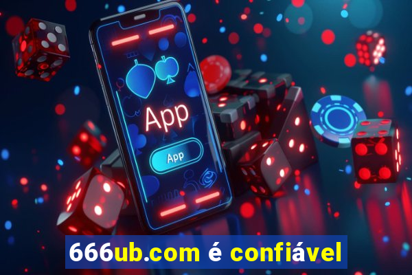 666ub.com é confiável