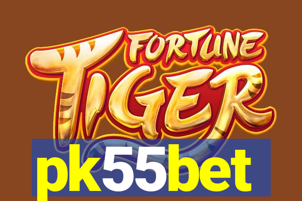 pk55bet