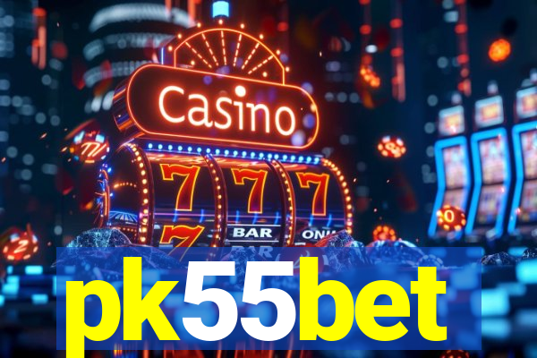 pk55bet
