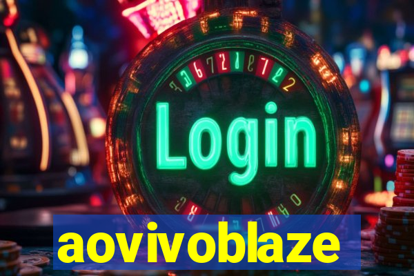 aovivoblaze