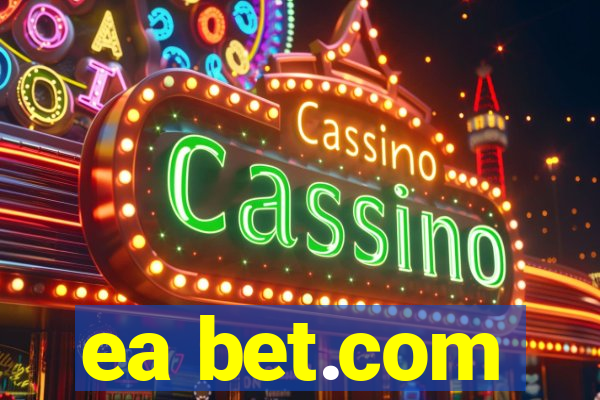 ea bet.com