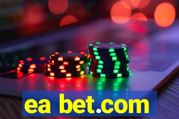 ea bet.com