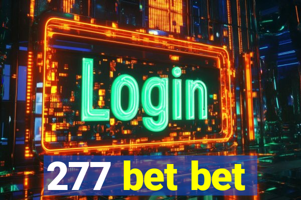 277 bet bet