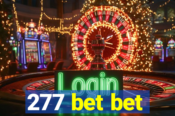 277 bet bet