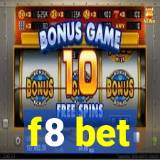 f8 bet
