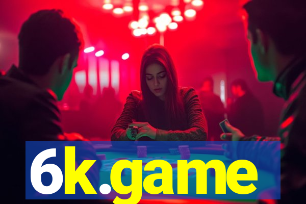6k.game