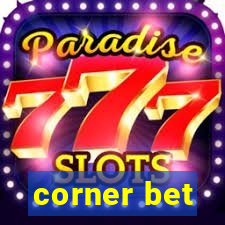 corner bet