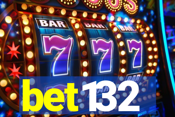 bet132
