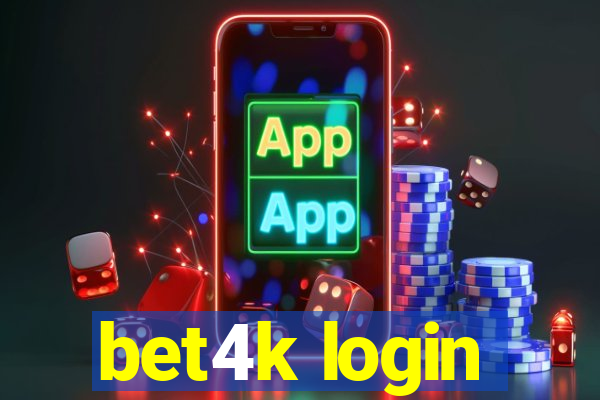 bet4k login
