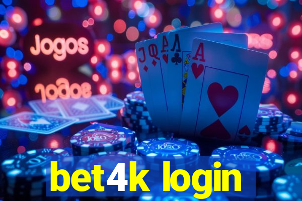 bet4k login