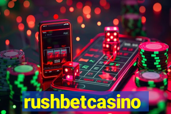 rushbetcasino