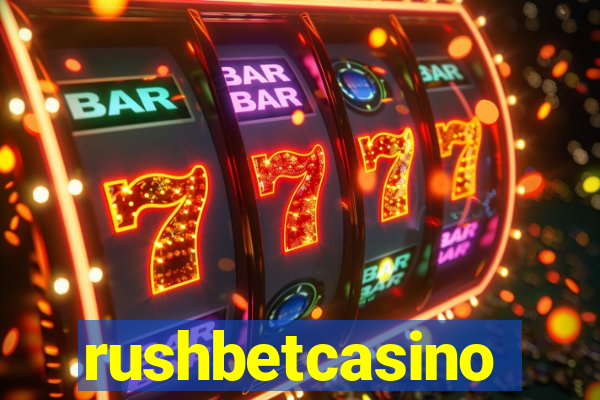 rushbetcasino