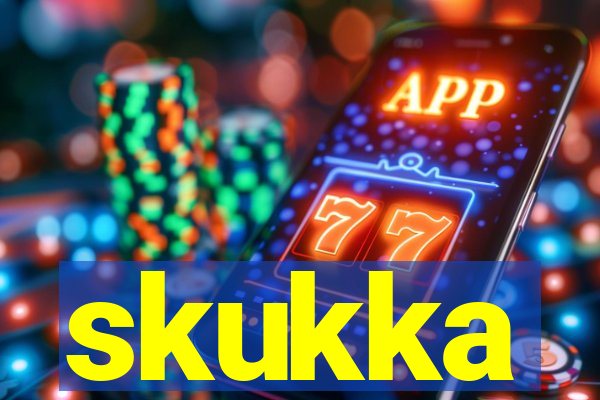 skukka